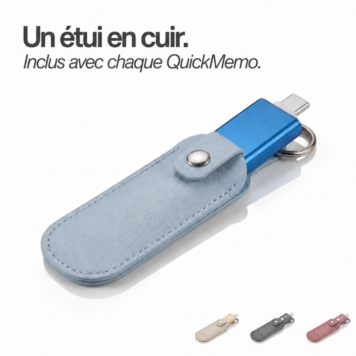 QuickMemo™ Clé de Stockage Mobile